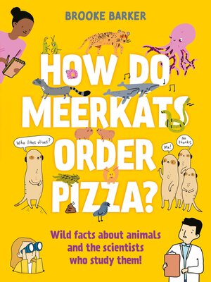 cover image of How Do Meerkats Order Pizza?